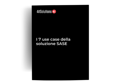 I 7 use case della soluzione SASE